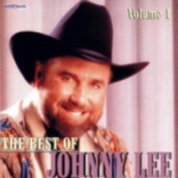 Johnny Lee - The Best Of Johnny Lee, Vol. 1